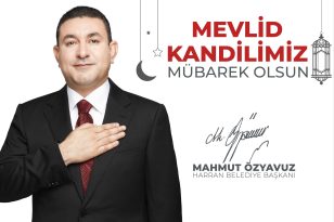 BAŞKAN ÖZYAVUZ: MEVLİD KANDİLİMİZ KUTLU OLSUN
